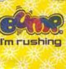 I'M RUSHING
